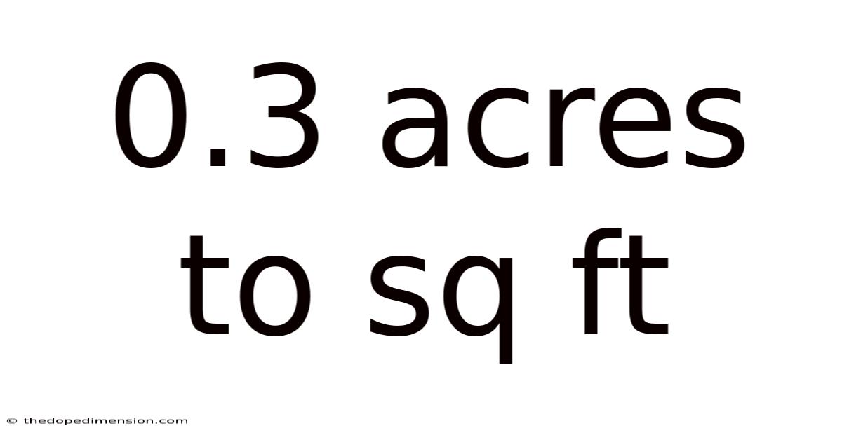 0.3 Acres To Sq Ft