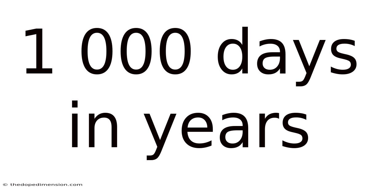 1 000 Days In Years