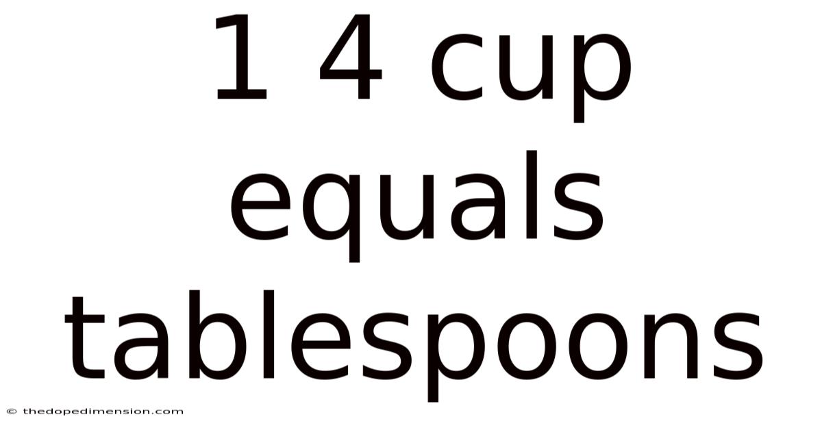 1 4 Cup Equals Tablespoons