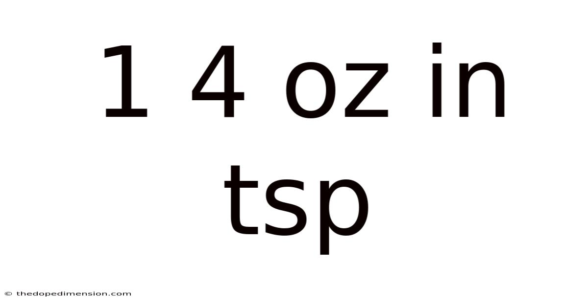 1 4 Oz In Tsp