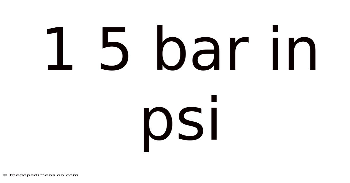 1 5 Bar In Psi