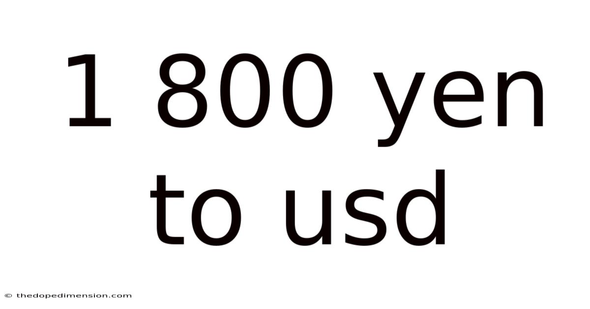 1 800 Yen To Usd