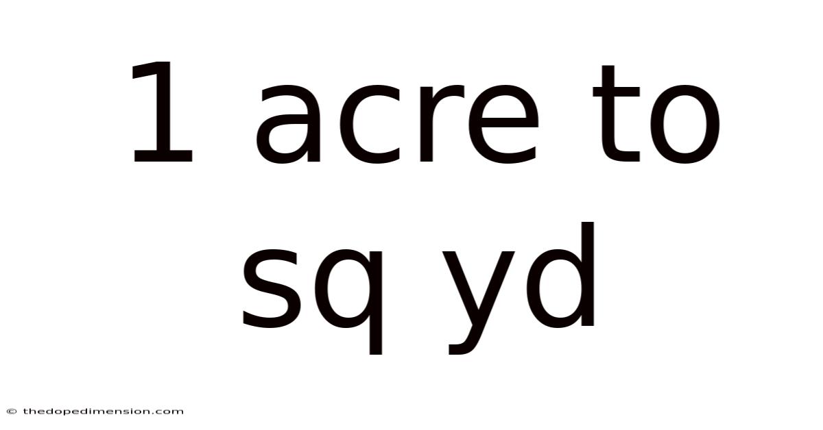 1 Acre To Sq Yd