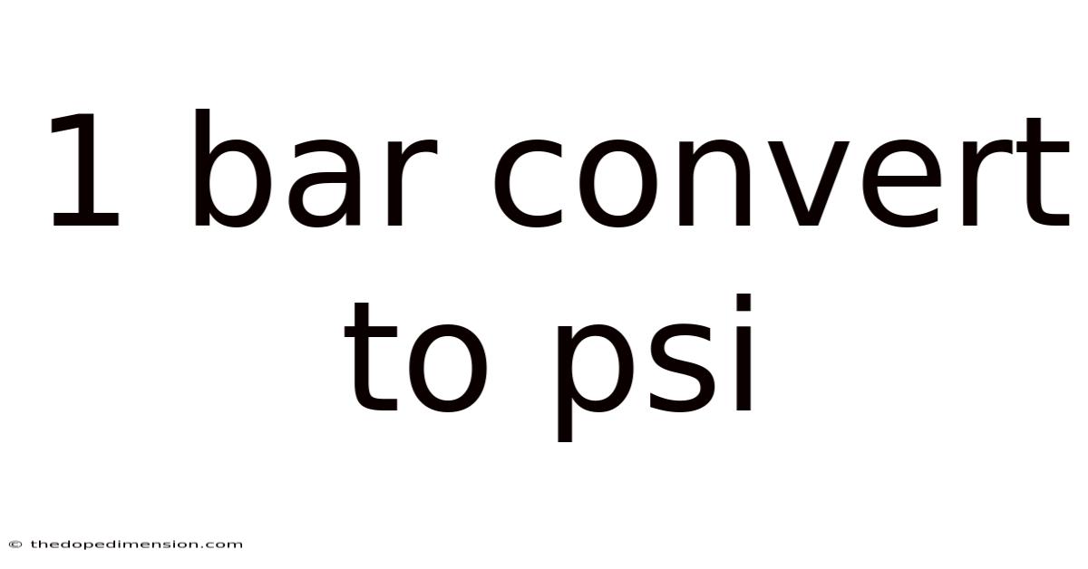1 Bar Convert To Psi