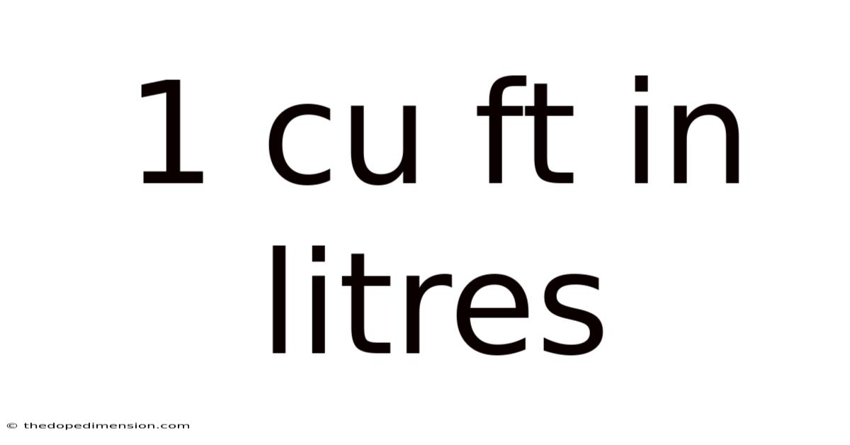 1 Cu Ft In Litres