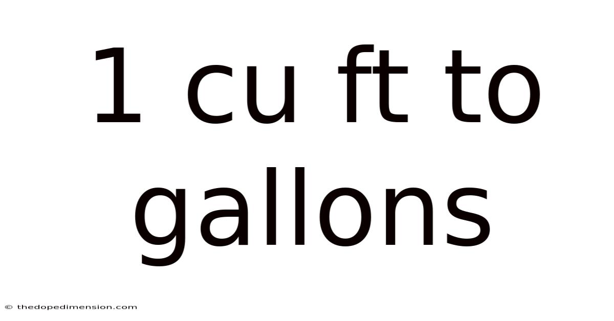 1 Cu Ft To Gallons