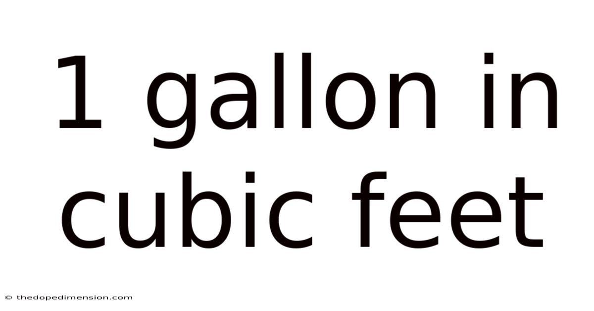1 Gallon In Cubic Feet