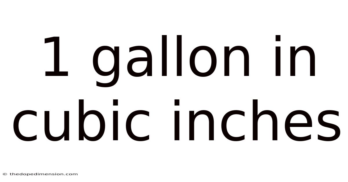 1 Gallon In Cubic Inches