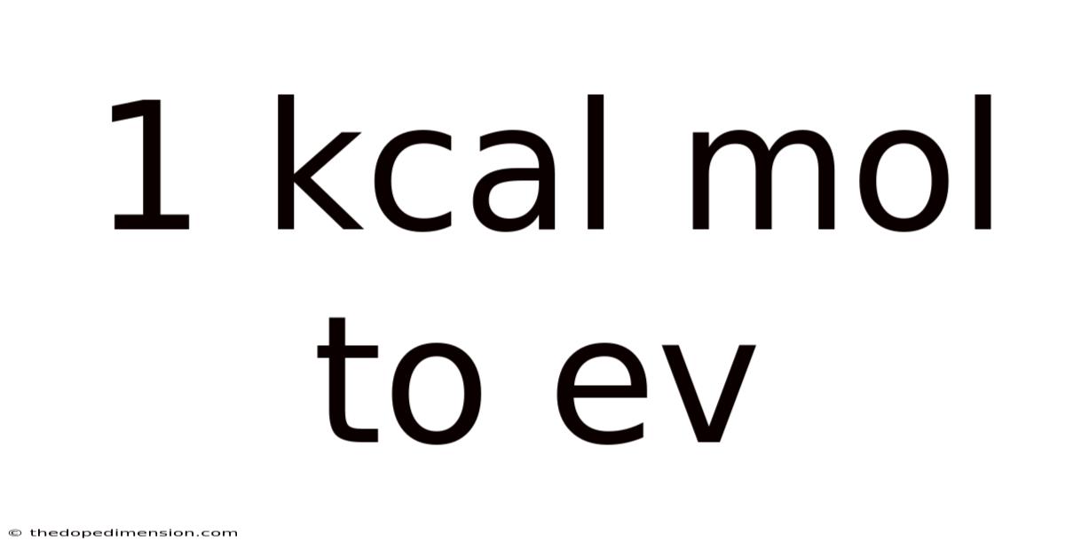 1 Kcal Mol To Ev
