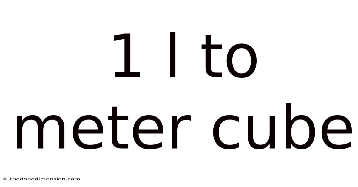 1 L To Meter Cube