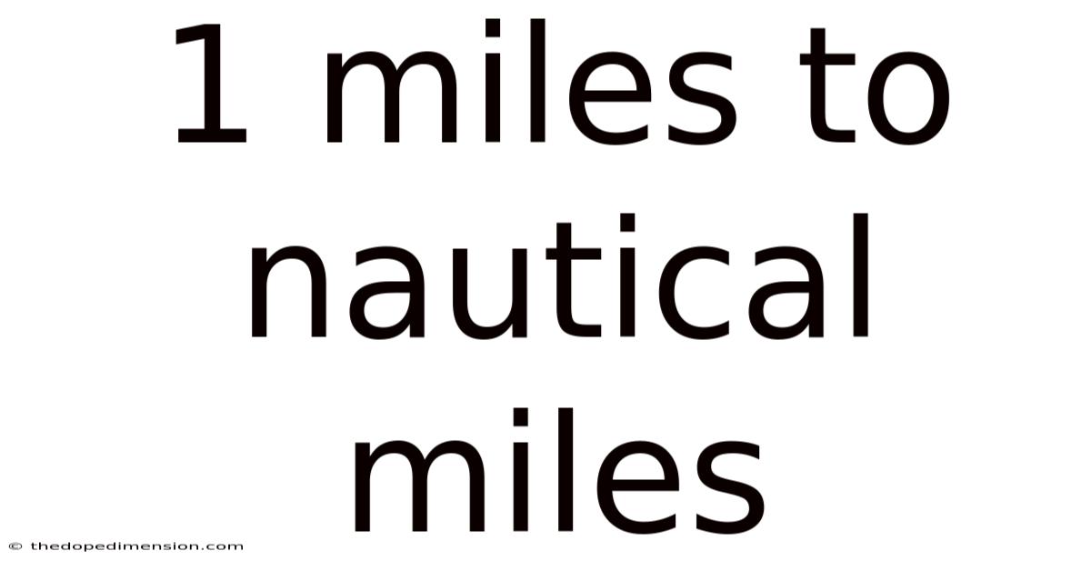 1 Miles To Nautical Miles