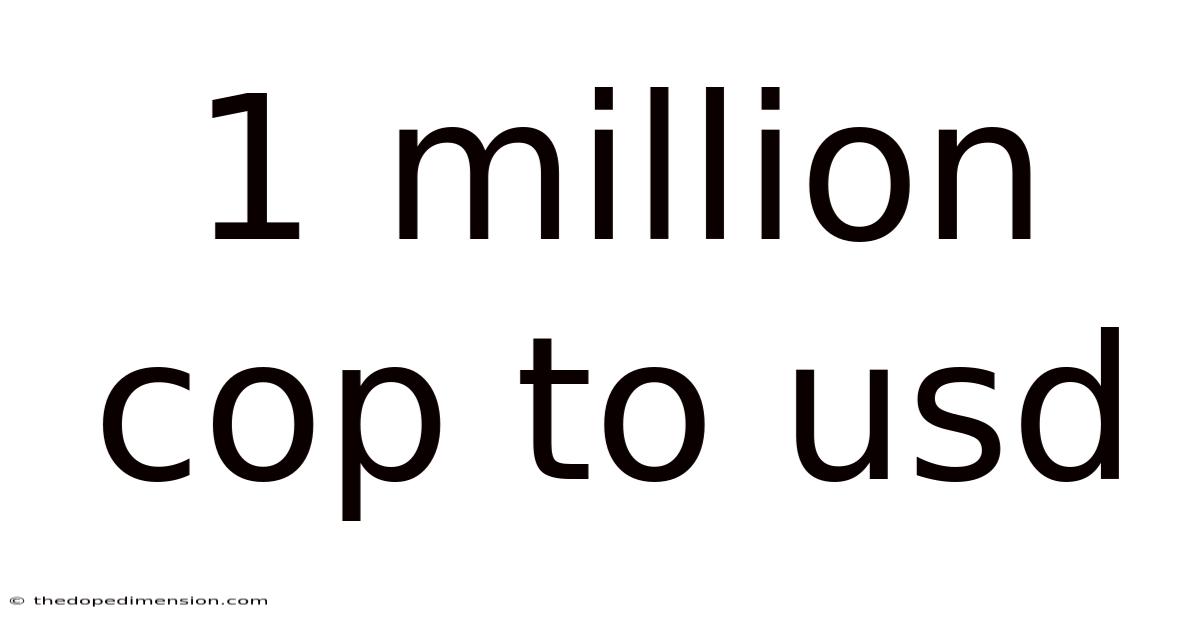 1 Million Cop To Usd