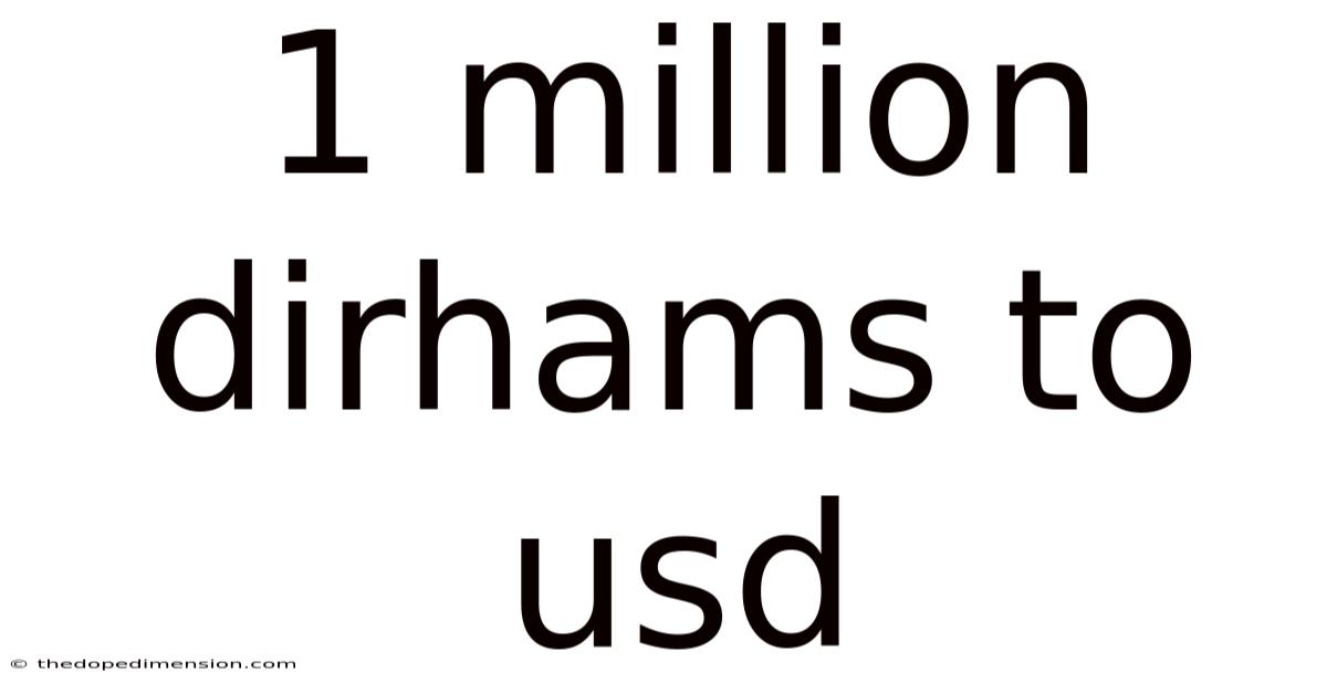 1 Million Dirhams To Usd