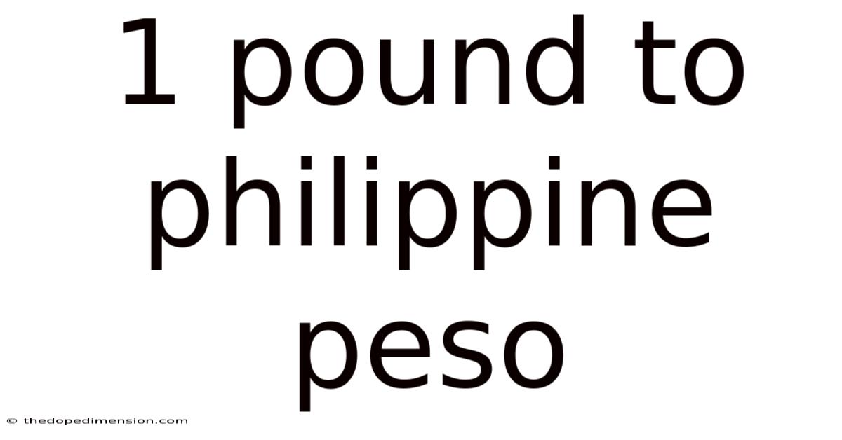1 Pound To Philippine Peso