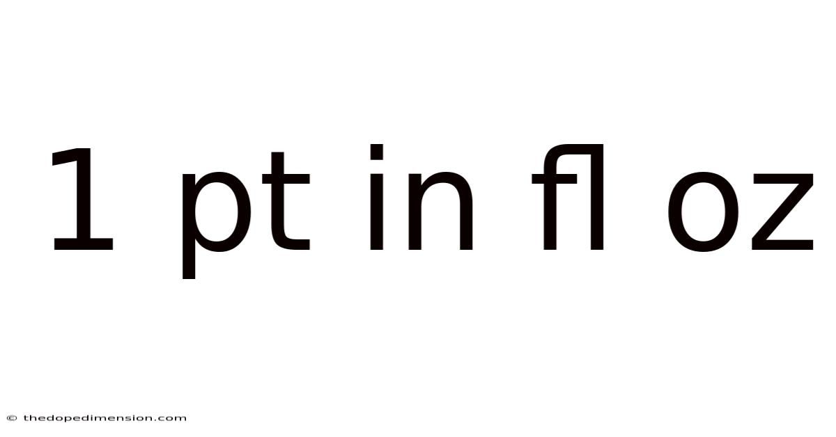 1 Pt In Fl Oz