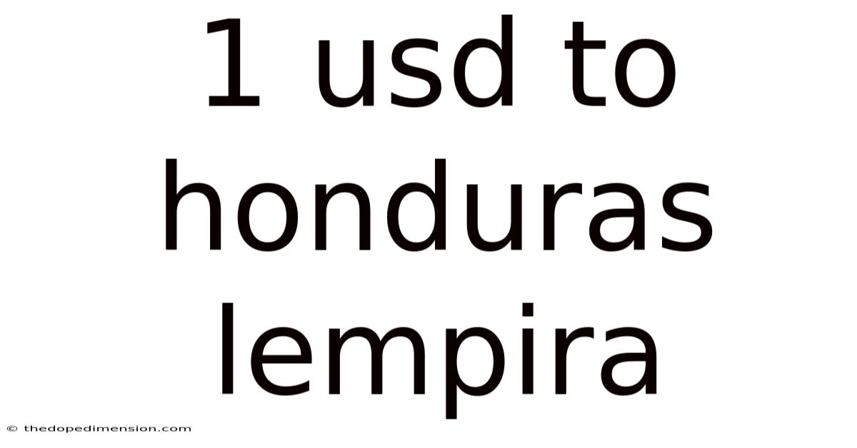 1 Usd To Honduras Lempira