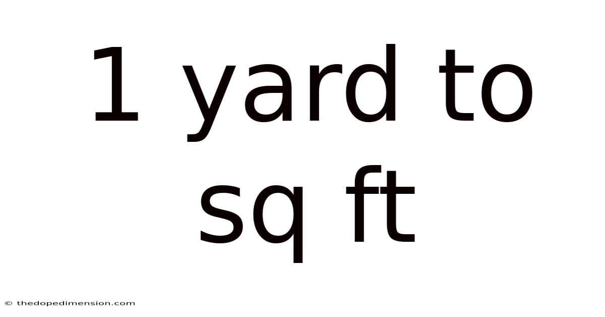 1 Yard To Sq Ft