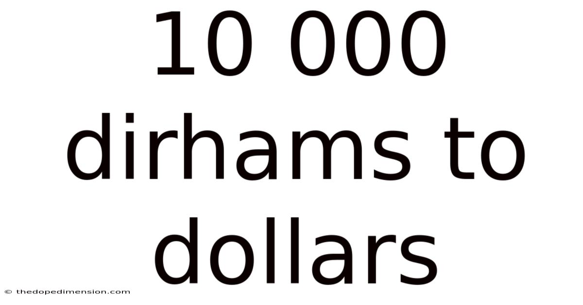 10 000 Dirhams To Dollars