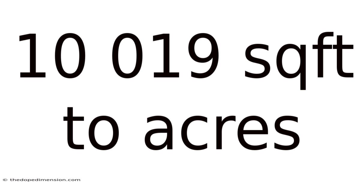 10 019 Sqft To Acres