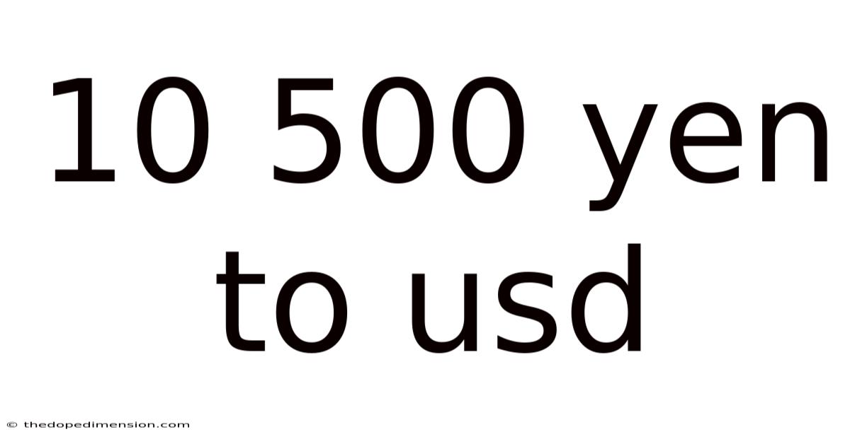 10 500 Yen To Usd
