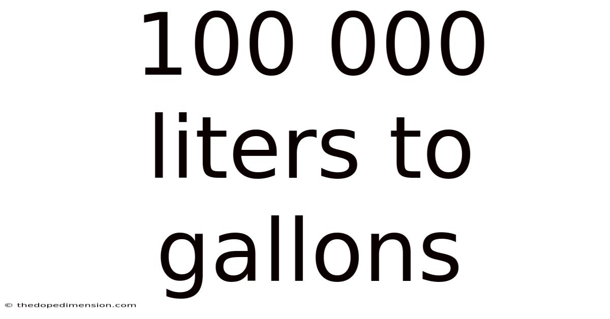100 000 Liters To Gallons
