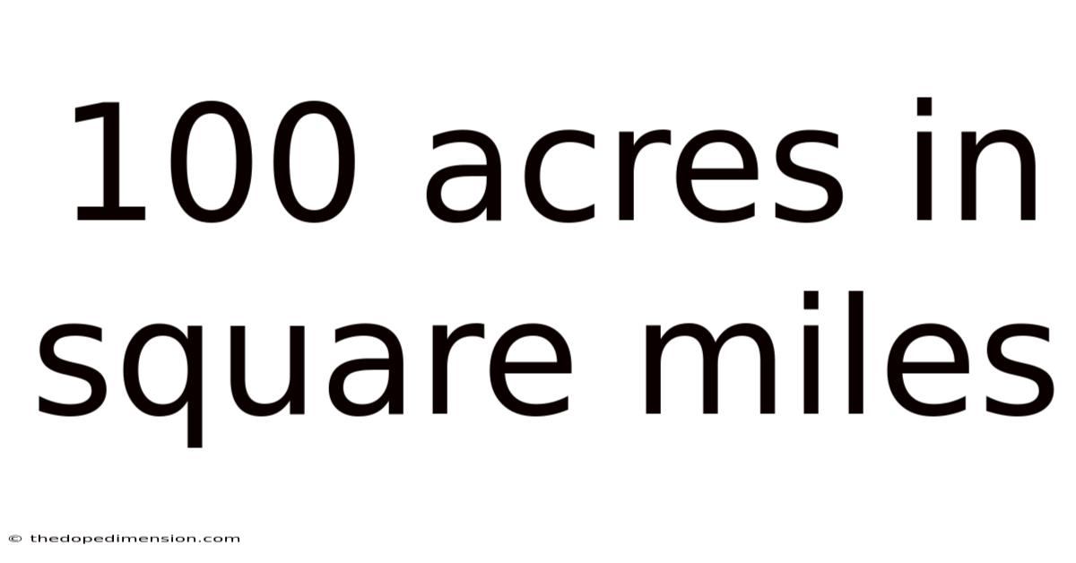 100 Acres In Square Miles