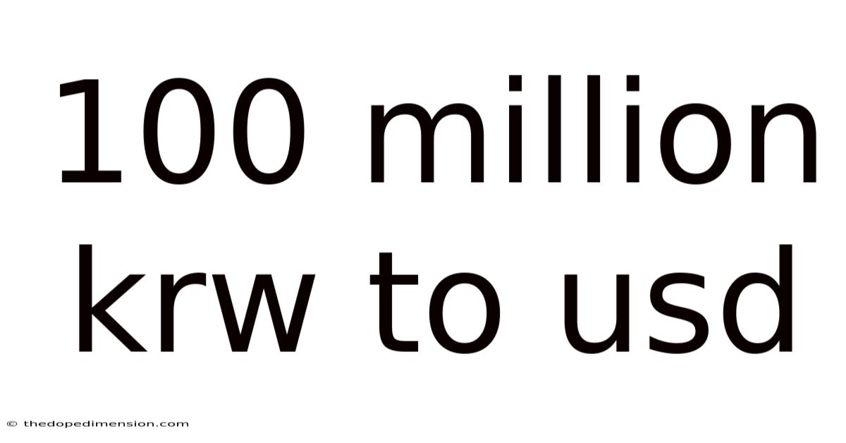 100 Million Krw To Usd