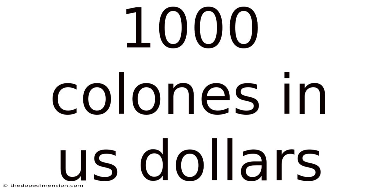 1000 Colones In Us Dollars