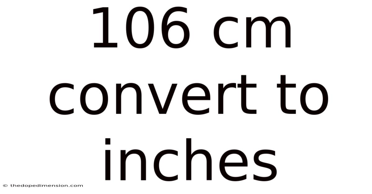 106 Cm Convert To Inches