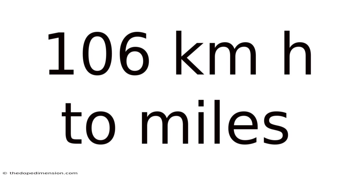 106 Km H To Miles