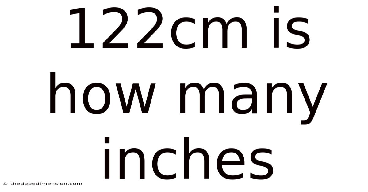 122cm Is How Many Inches