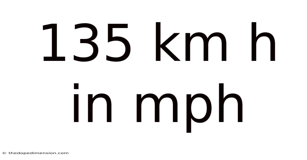 135 Km H In Mph