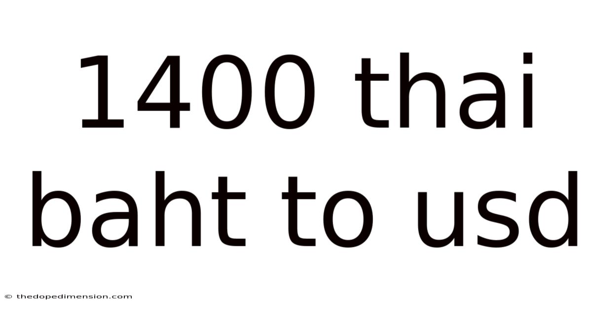 1400 Thai Baht To Usd