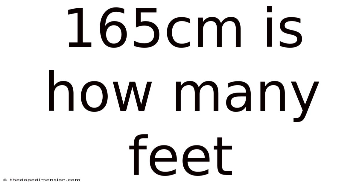 165cm Is How Many Feet