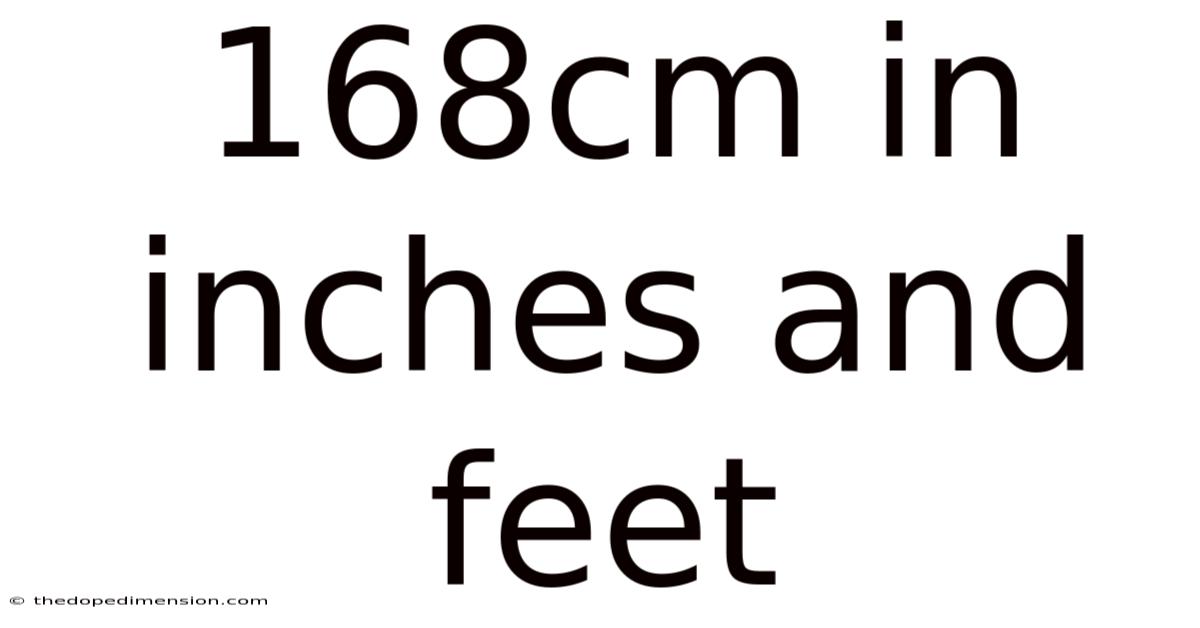 168cm In Inches And Feet