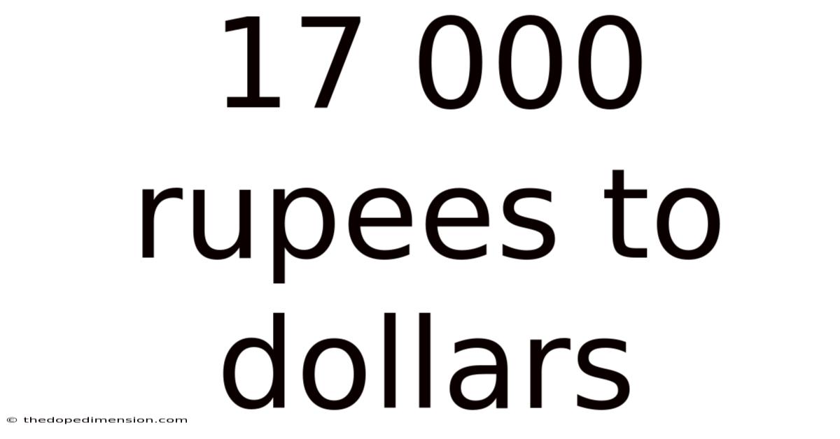 17 000 Rupees To Dollars