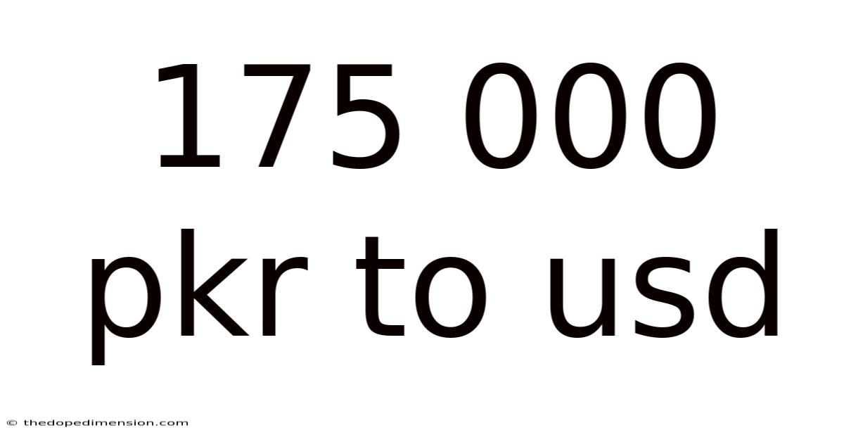 175 000 Pkr To Usd