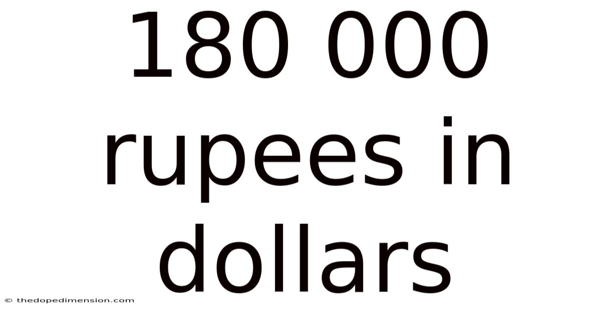 180 000 Rupees In Dollars