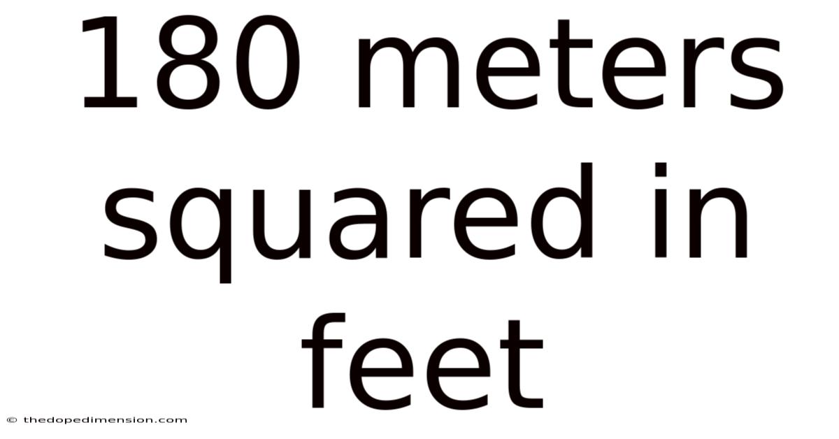 180 Meters Squared In Feet