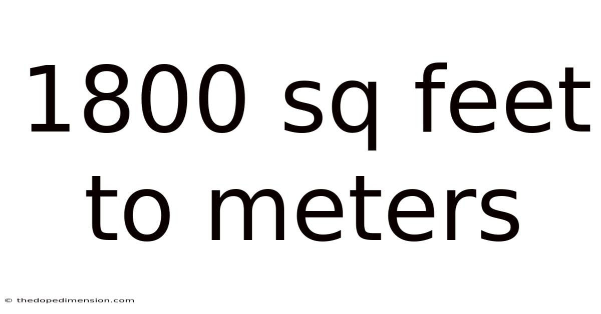 1800 Sq Feet To Meters