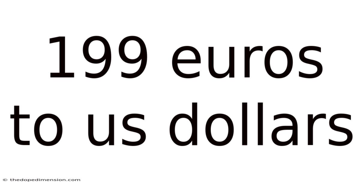 199 Euros To Us Dollars