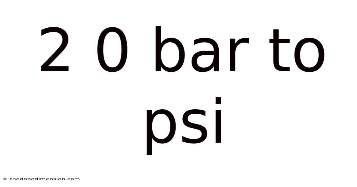 2 0 Bar To Psi
