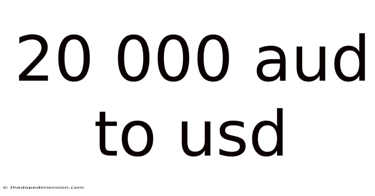 20 000 Aud To Usd
