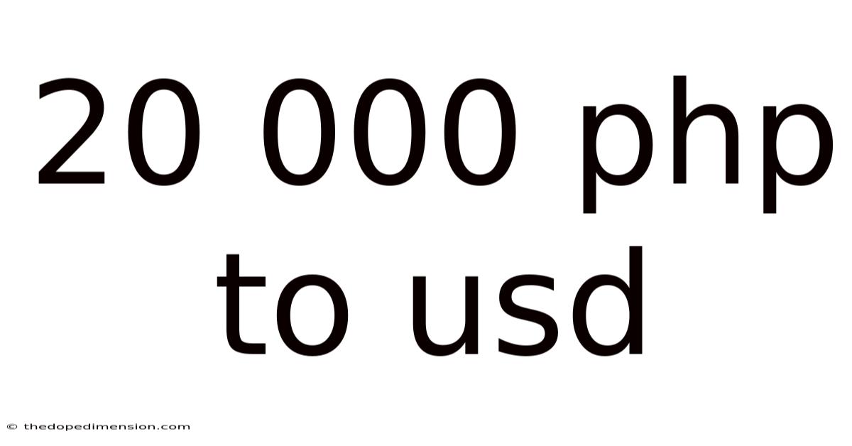20 000 Php To Usd