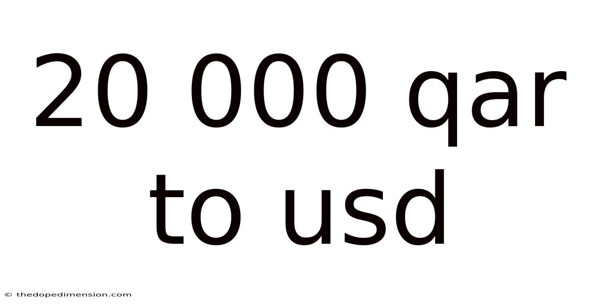 20 000 Qar To Usd