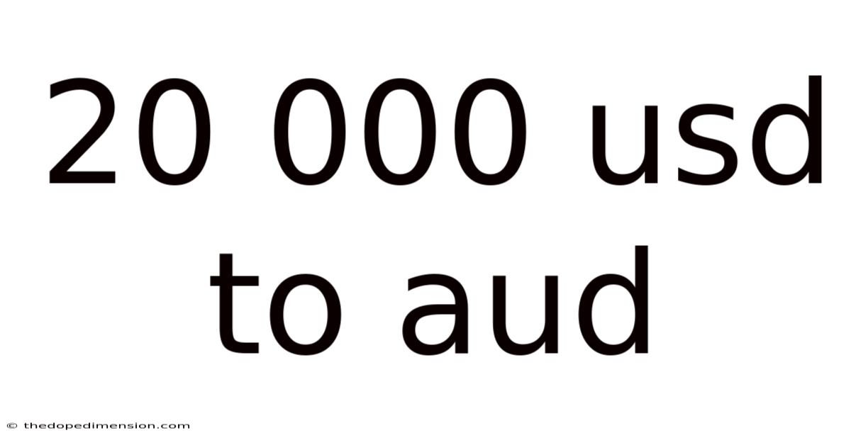 20 000 Usd To Aud