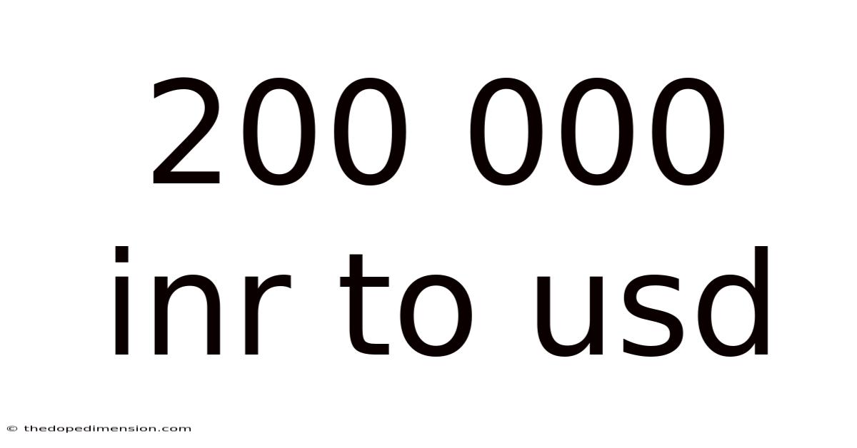 200 000 Inr To Usd