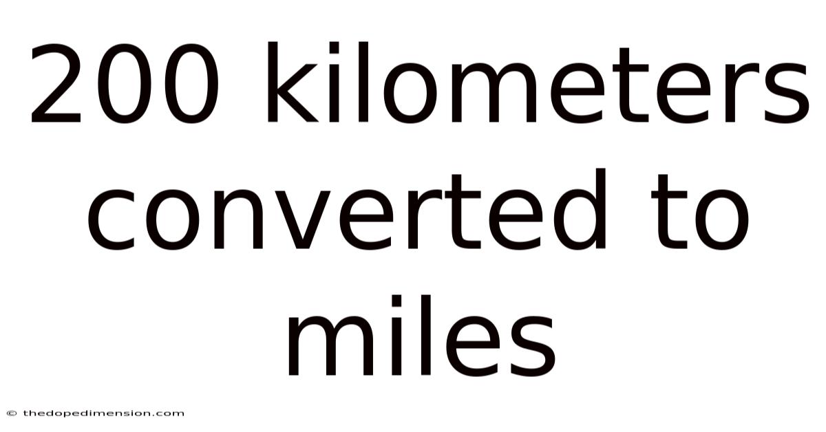 200 Kilometers Converted To Miles