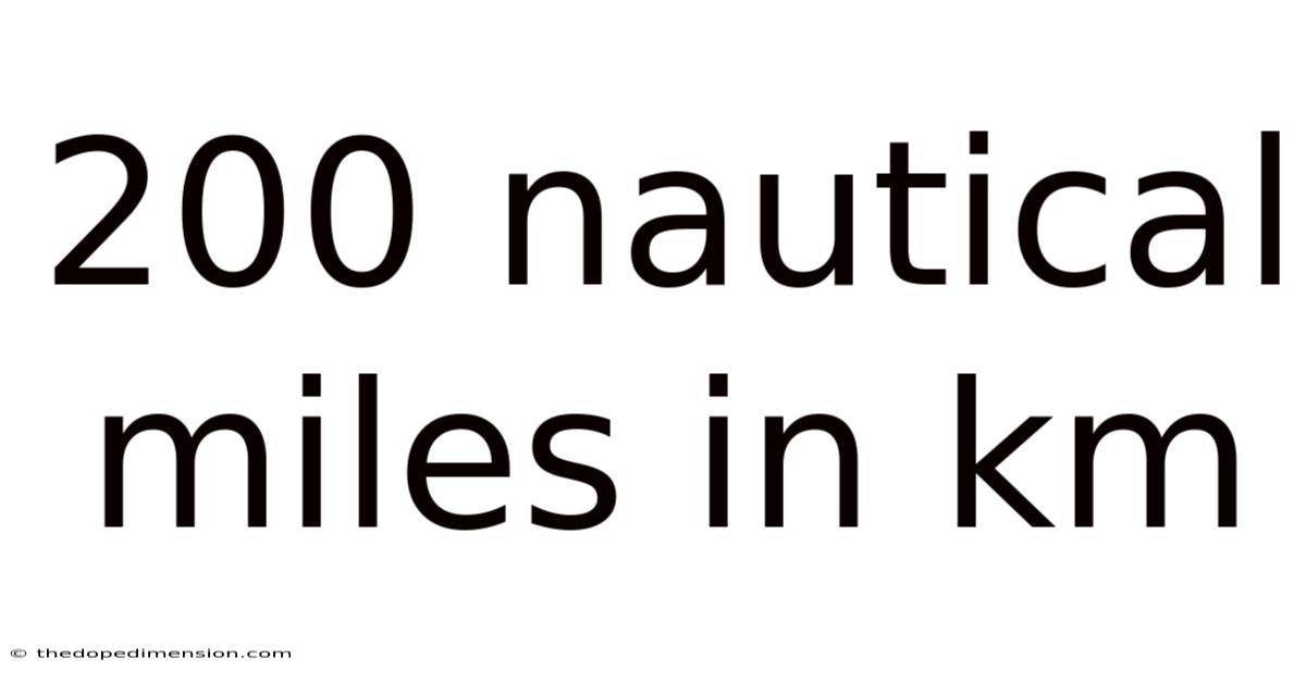 200 Nautical Miles In Km