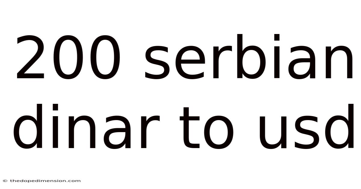 200 Serbian Dinar To Usd